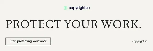 X header for copyright.io: "Protect your work." Editorial style, poster layout, light palette in white, grey.