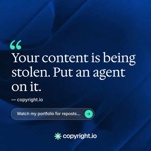 Instagram post for copyright.io: "Find your reposted work." Agentic glass style, quote layout, dark palette in blue, black.
