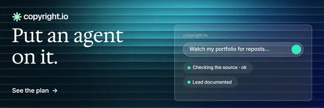 X header for copyright.io: "Put an agent on it." Minimal luxury style, bottom layout, dark palette in black, blue, teal.