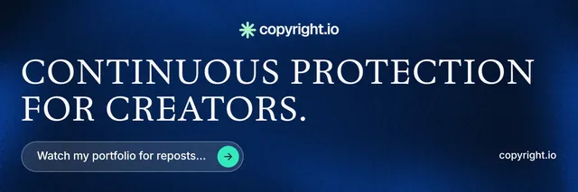 X header for copyright.io: "Continuous protection for creators." Agentic glass style, poster layout, dark palette in blue, black.