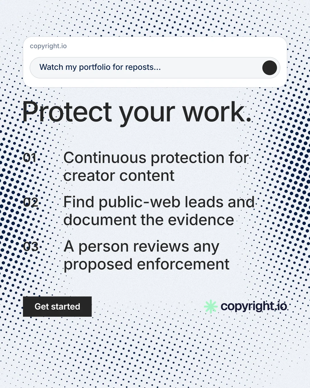 Instagram portrait post for copyright.io: "Protect your work." Split block style, numbered layout, light palette in blue, white, grey.