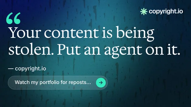 Landscape graphic for copyright.io: "Your content is being stolen." Agentic glass style, quote layout, dark palette in blue, black, teal.