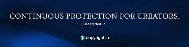 LinkedIn banner for copyright.io: "Continuous protection for creators." Minimal luxury style, skeleton layout, dark palette in blue, black.
