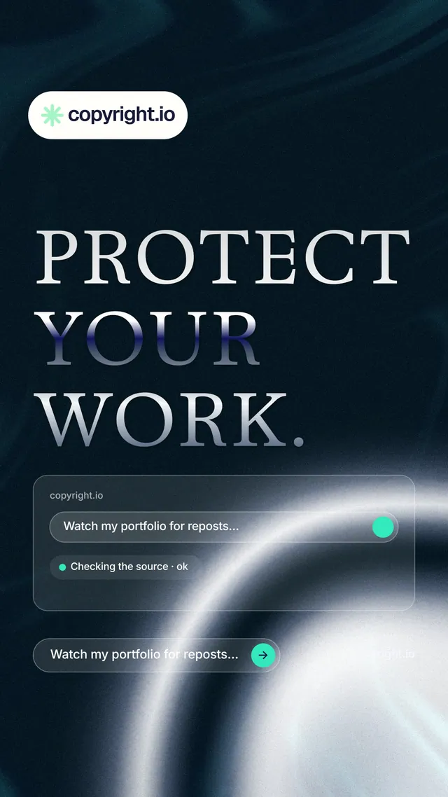 Instagram story for copyright.io: "Protect your work." Agentic glass style, poster layout, dark palette in black, blue, grey.