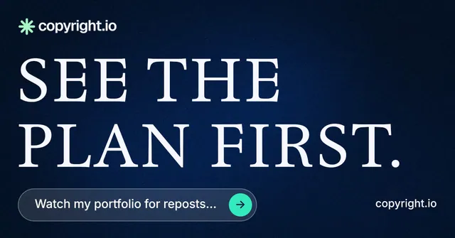 Social ad for copyright.io: "See the plan first." Agentic glass style, poster layout, dark palette in black, blue, grey.