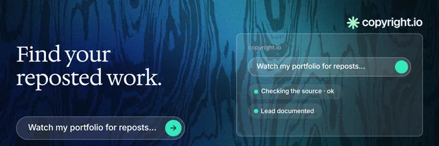 X header for copyright.io: "Find your reposted work." Agentic glass style, bottom layout, dark palette in blue, black, teal.