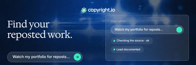 X header for copyright.io: "Find your reposted work." Agentic glass style, bottom layout, dark palette in blue, black.