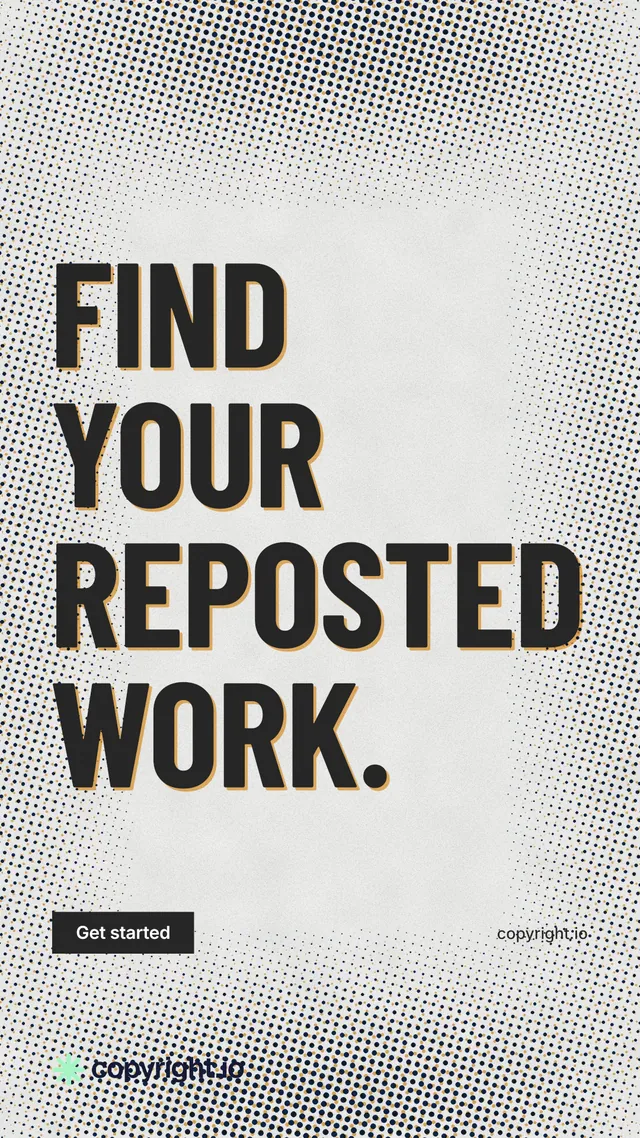 Instagram story for copyright.io: "Find your reposted work." Retro print style, poster layout, light palette in grey, white.