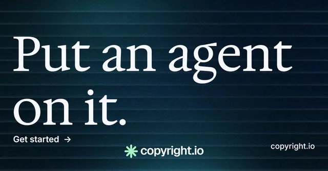Social ad for copyright.io: "Put an agent on it." Minimal luxury style, poster layout, dark palette in blue, black, grey.