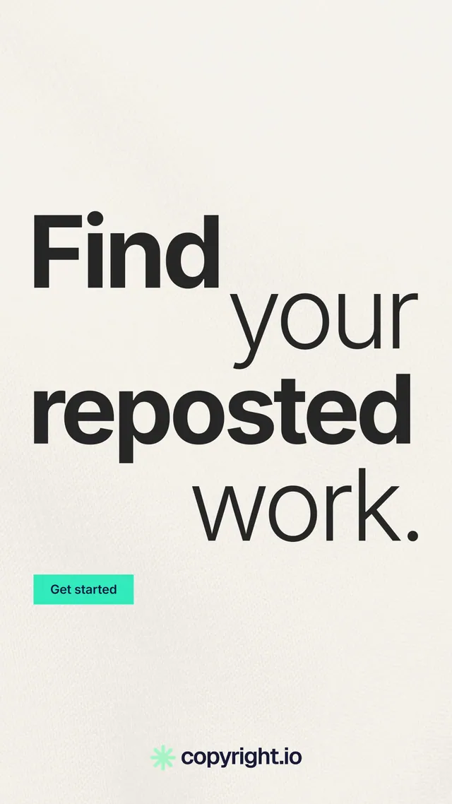 Instagram story for copyright.io: "Find your reposted work." Swiss style, stacked layout, light palette in white, grey.