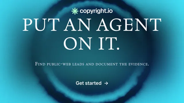 Landscape graphic for copyright.io: "Put an agent on it." Agentic glass style, smallcaps layout, dark palette in teal, blue.