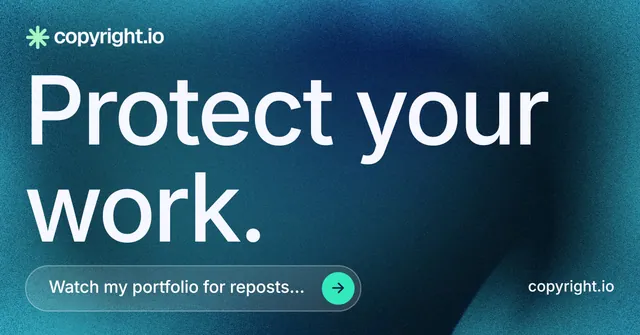 Social ad for copyright.io: "Protect your work." Agentic glass style, poster layout, dark palette in blue, teal.