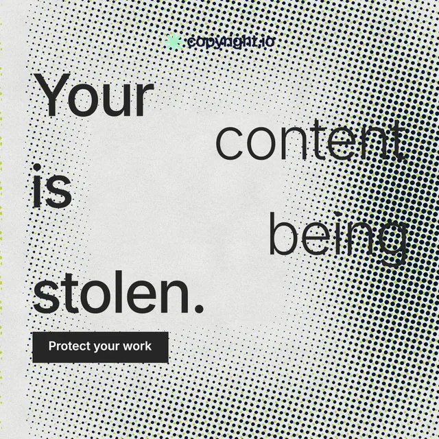 Instagram post for copyright.io: "Your content is being stolen." Swiss style, stacked layout, light palette in grey, white.