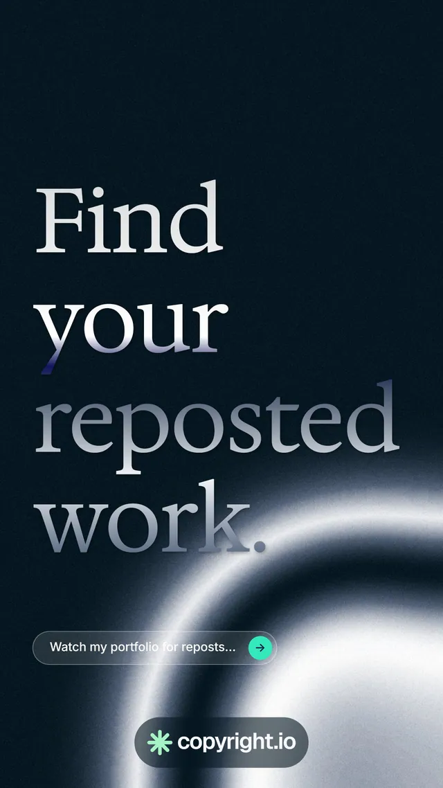 Instagram story for copyright.io: "Find your reposted work." Agentic glass style, poster layout, dark palette in black, grey, blue.