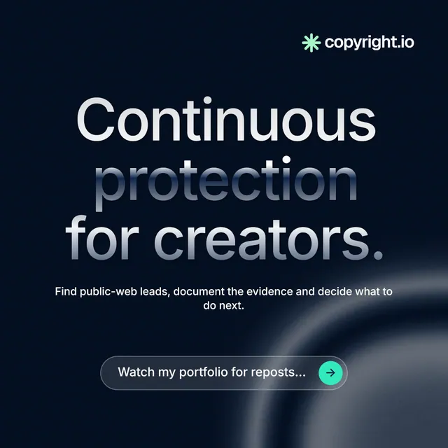 Instagram post for copyright.io: "Continuous protection for creators." Agentic glass style, centred layout, dark palette in black, grey.