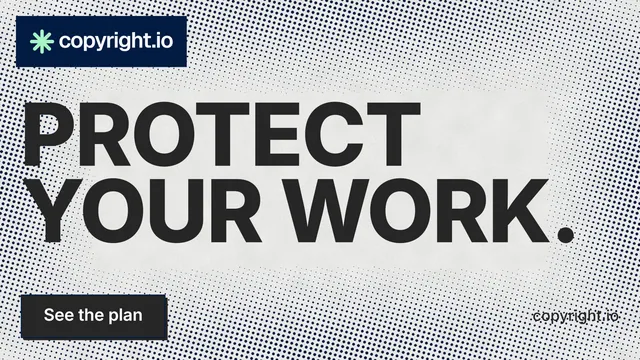 Landscape graphic for copyright.io: "Protect your work." Brutalist style, poster layout, light palette in grey, white.