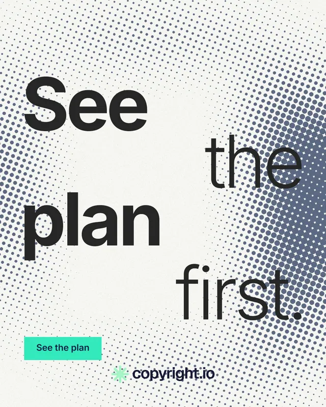 Instagram portrait post for copyright.io: "See the plan first." Swiss style, stacked layout, light palette in white, grey.
