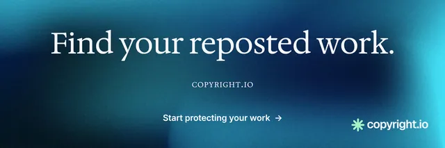 X header for copyright.io: "Find your reposted work." Minimal luxury style, smallcaps layout, dark palette in blue, teal.