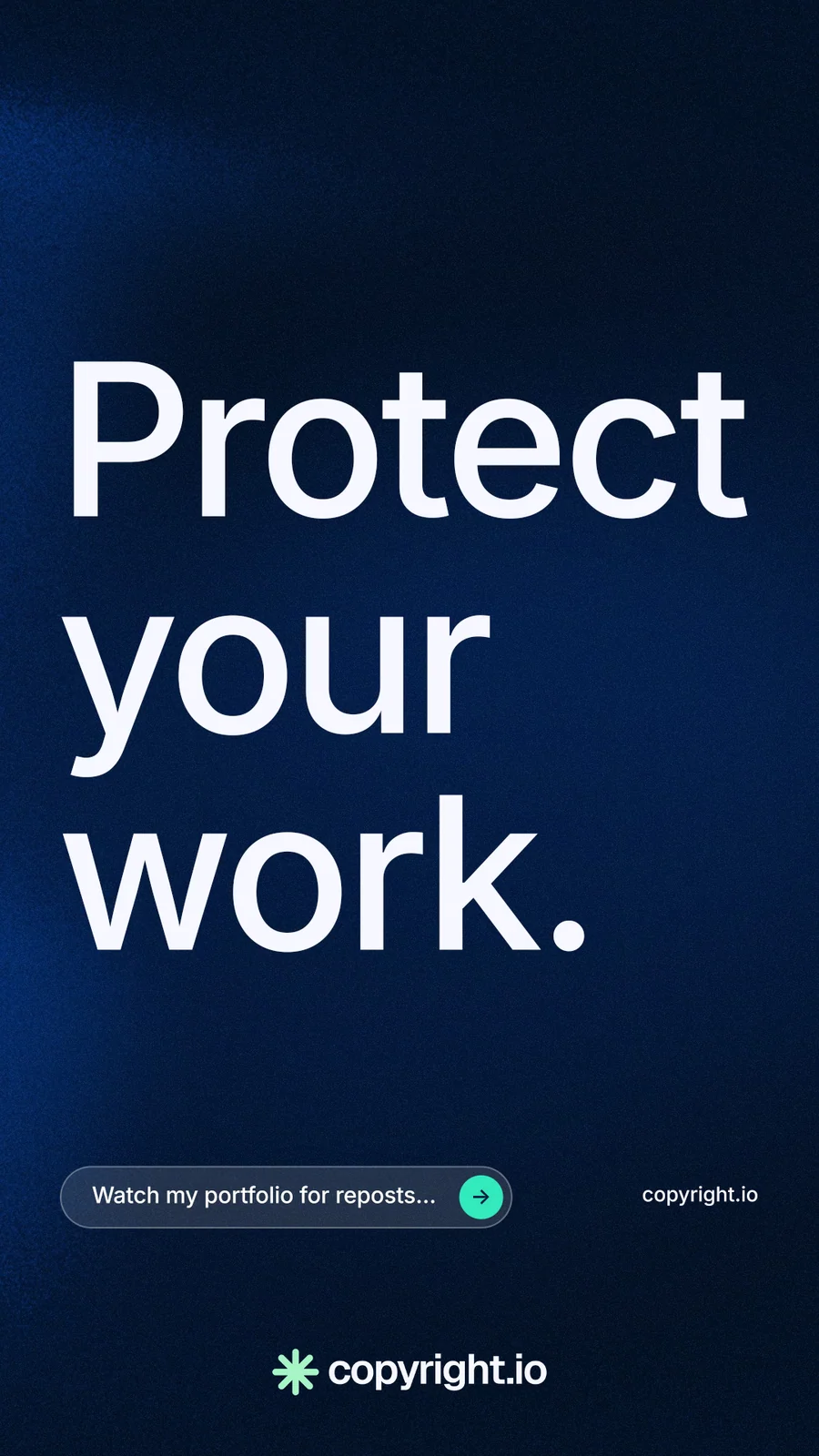 Instagram story for copyright.io: "Protect your work." Agentic glass style, poster layout, dark palette in black, blue, grey.