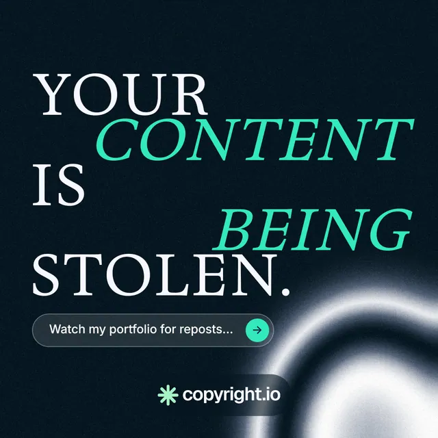 Instagram post for copyright.io: "Your content is being stolen." Agentic glass style, stacked layout, dark palette in black, teal, grey.