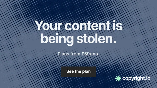 Landscape graphic for copyright.io: "Your content is being stolen." Swiss style, centred layout, dark palette in blue, grey.
