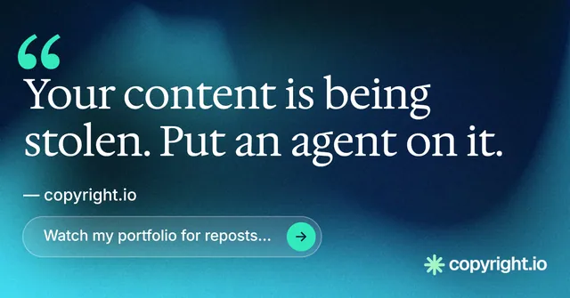 Social ad for copyright.io: "Protect your work." Agentic glass style, quote layout, dark palette in teal, black, blue.