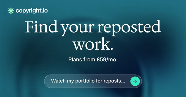 Social ad for copyright.io: "Find your reposted work." Agentic glass style, centred layout, dark palette in teal, blue.