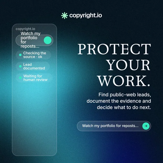 Instagram post for copyright.io: "Protect your work." Agentic glass style, right layout, dark palette in black, blue, teal.