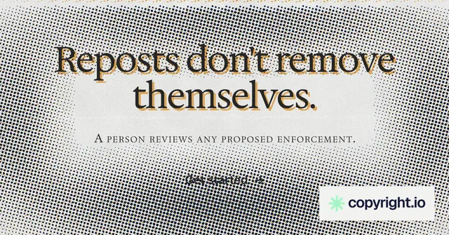 Social ad for copyright.io: "Reposts don't remove themselves." Retro print style, smallcaps layout, light palette in white, grey.