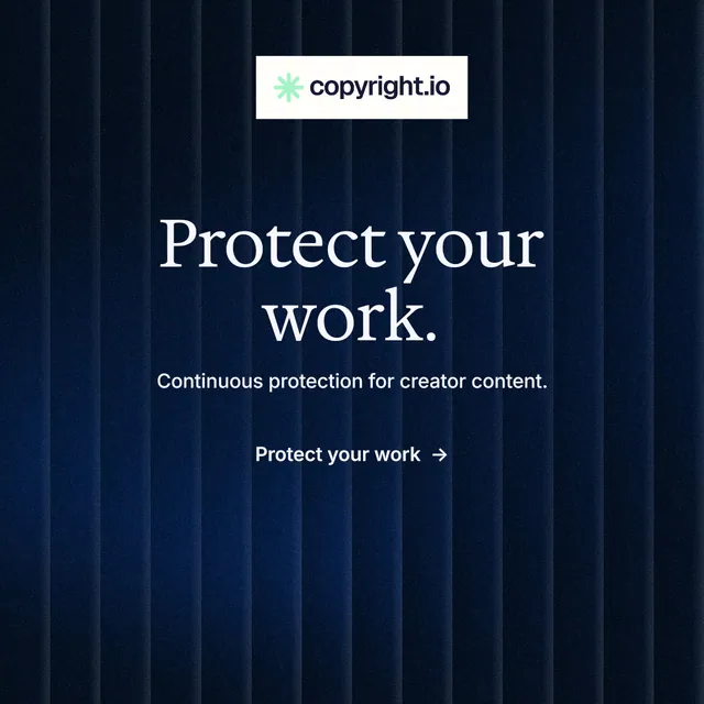 Instagram post for copyright.io: "Protect your work." Minimal luxury style, centred layout, dark palette in black, blue.