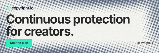 X header for copyright.io: "Continuous protection for creators." Swiss style, poster layout, light palette in grey, white, teal.