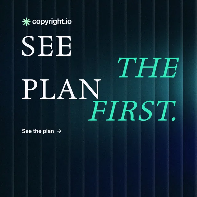 Instagram post for copyright.io: "See the plan first." Minimal luxury style, stacked layout, dark palette in black, teal.