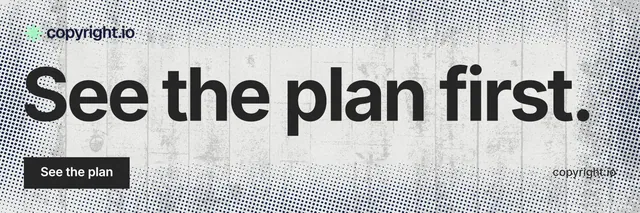 X header for copyright.io: "See the plan first." Swiss style, poster layout, light palette in grey, white.