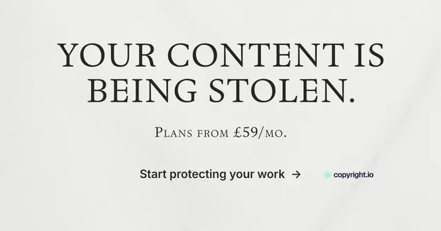 Social ad for copyright.io: "Your content is being stolen." Minimal luxury style, smallcaps layout, light palette in white, grey.