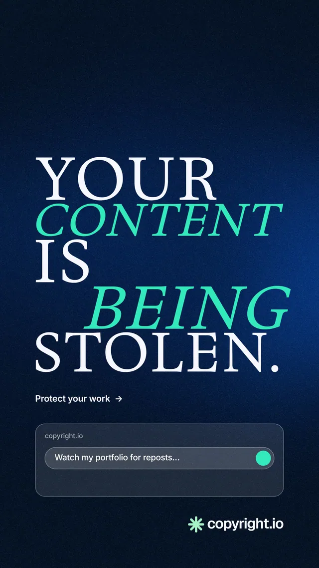 Instagram story for copyright.io: "Your content is being stolen." Minimal luxury style, stacked layout, dark palette in black, blue, teal.