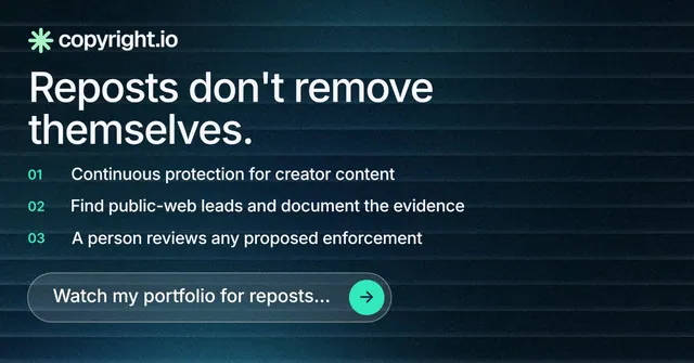 Social ad for copyright.io: "Reposts don't remove themselves." Agentic glass style, numbered layout, dark palette in black, blue, grey.