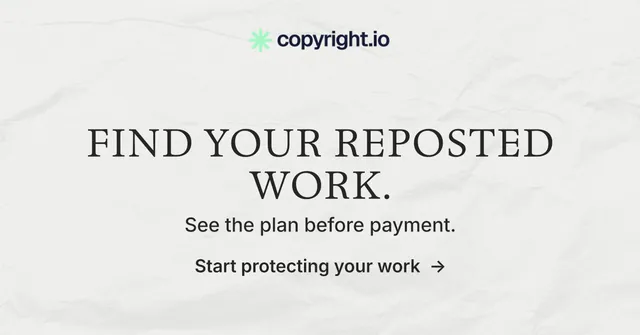 Social ad for copyright.io: "Find your reposted work." Minimal luxury style, skeleton layout, light palette in white.