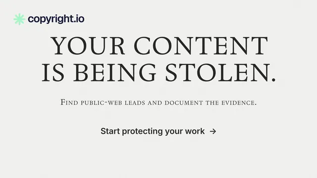 Landscape graphic for copyright.io: "Your content is being stolen." Minimal luxury style, smallcaps layout, light palette in white.
