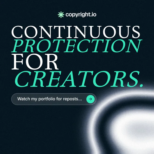 Instagram post for copyright.io: "Continuous protection for creators." Agentic glass style, stacked layout, dark palette in black, teal, blue.