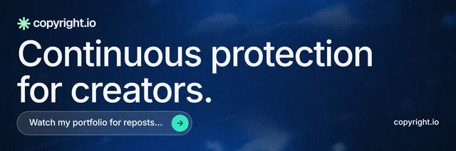 X header for copyright.io: "Continuous protection for creators." Agentic glass style, poster layout, dark palette in blue, black.