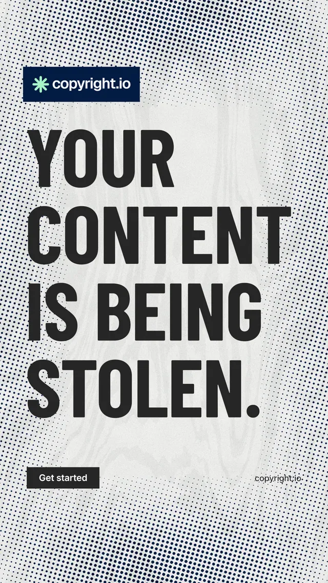 Instagram story for copyright.io: "Your content is being stolen." Retro print style, poster layout, light palette in white, grey.