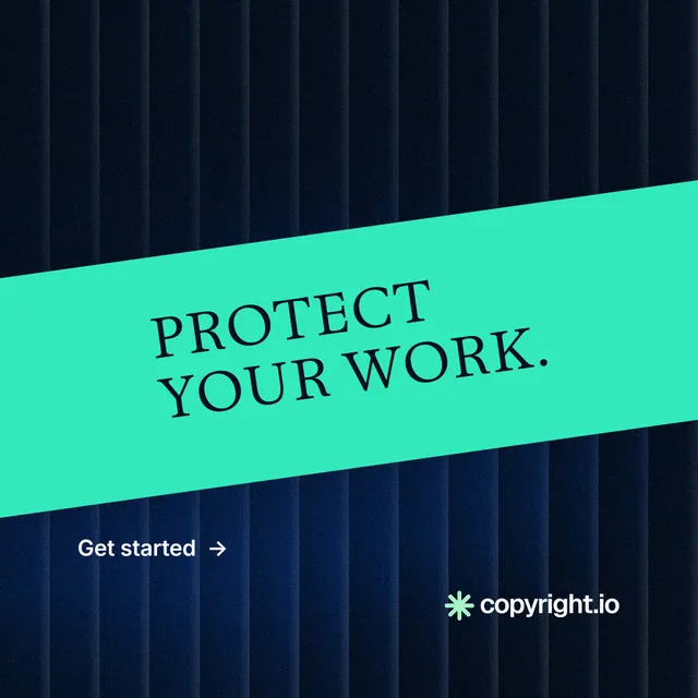 Instagram post for copyright.io: "Protect your work." Minimal luxury style, diagonal layout, dark palette in black, teal.