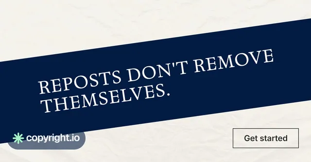 Social ad for copyright.io: "Reposts don't remove themselves." Editorial style, diagonal layout, light palette in white, blue.