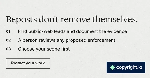 Social ad for copyright.io: "Reposts don't remove themselves." Editorial style, numbered layout, light palette in white, grey.