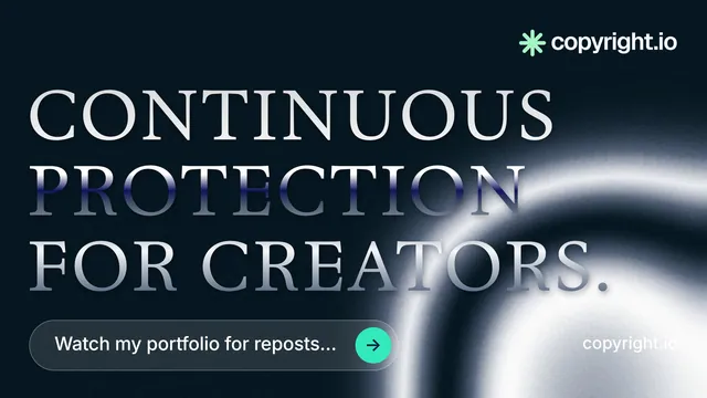 Landscape graphic for copyright.io: "Continuous protection for creators." Agentic glass style, poster layout, dark palette in black, blue, grey.
