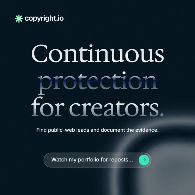 Instagram post for copyright.io: "Continuous protection for creators." Agentic glass style, centred layout, dark palette in black, grey, blue.