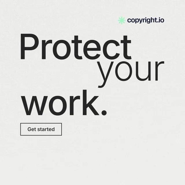Instagram post for copyright.io: "Protect your work." Editorial style, stacked layout, light palette in white, grey.