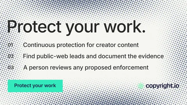 Landscape graphic for copyright.io: "Protect your work." Split block style, numbered layout, light palette in white, grey, teal.