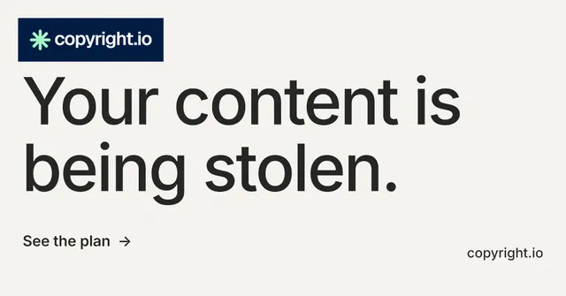 Social ad for copyright.io: "Your content is being stolen." Minimal luxury style, poster layout, light palette in white, grey.