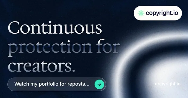 Social ad for copyright.io: "Continuous protection for creators." Agentic glass style, poster layout, dark palette in blue, grey, black.